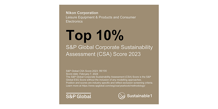 Nikon Corporation Leisure Equipment & Products and Consumer Electronics Top 10% S&P Global Corporate Sustainability Assessment (CSA) Score 2023